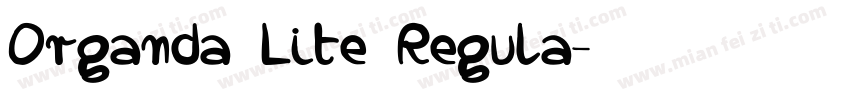 Organda Lite Regula字体转换